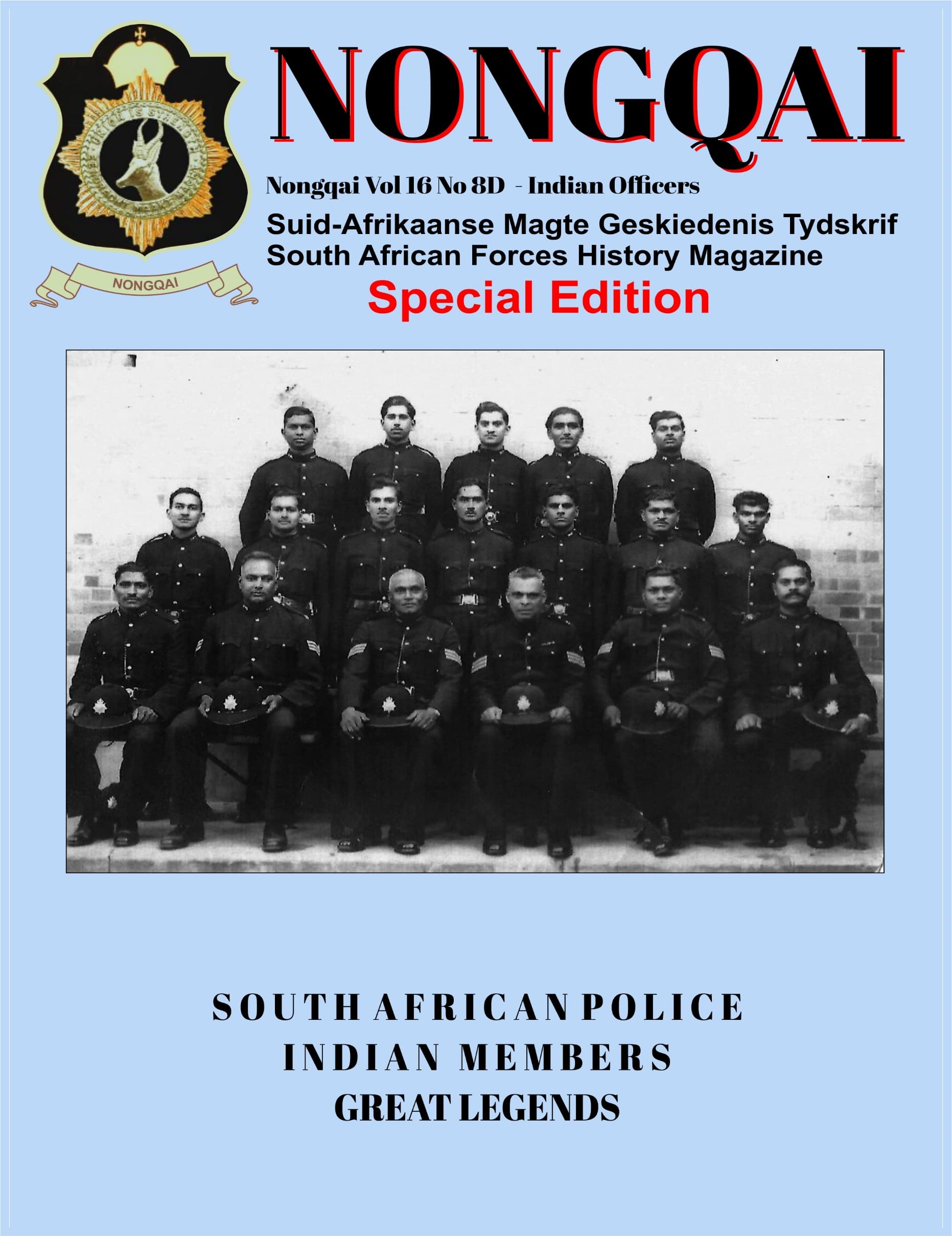 Nongqai Vol 16 No 8d: South African Police Indian Members Great Legends
