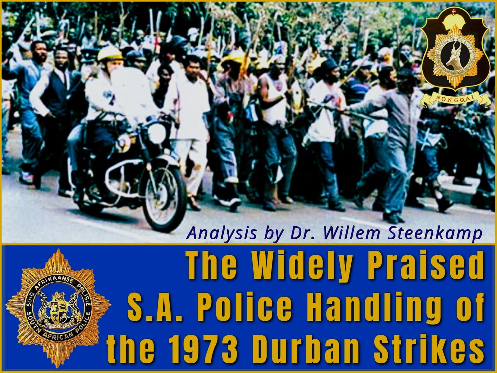 The Widely Praised Police Handling of the 1973 Durban Strikes