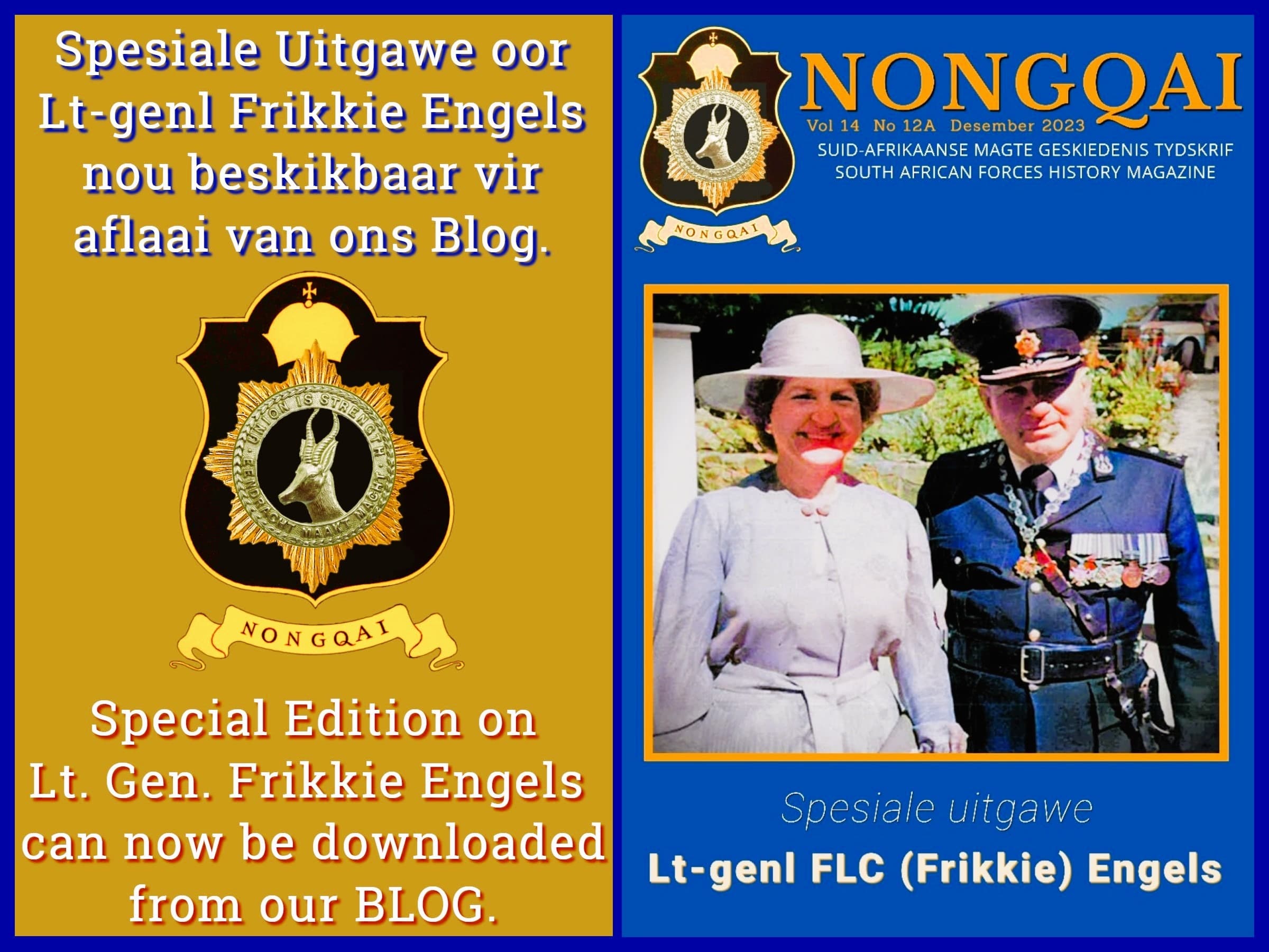 LT GEN FRIKKIE ENGELS : Nongqai Special Edition