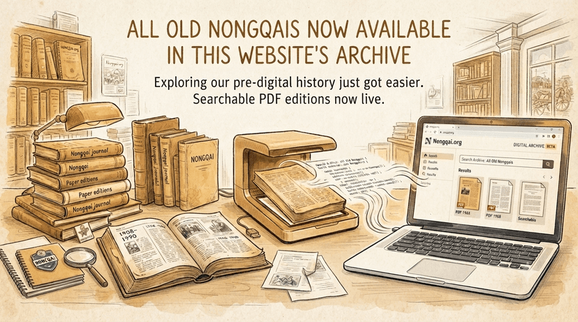 NONGQAI ARCHIVE NOW ONLINE AND FULLY SEARCHABLE